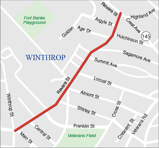 WINTHROP: RECONSTRUCTION AND RELATED WORK ALONG WINTHROP STREET AND REVERE STREET CORRIDOR WINTHROP: RECONSTRUCTION AND RELATED WORK ALONG WINTHROP STREET AND REVERE STREET CORRIDOR